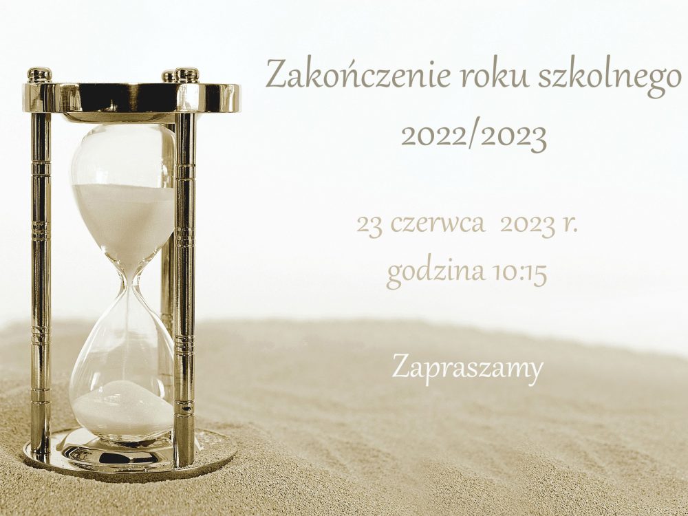 Zakończenie roku szkolnego!!!