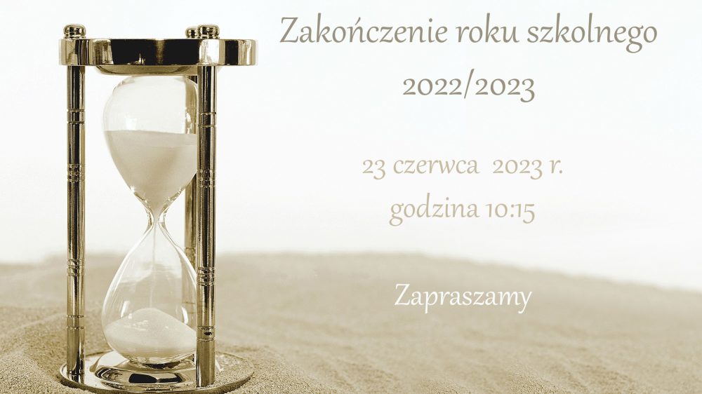 Zakończenie roku szkolnego!!!