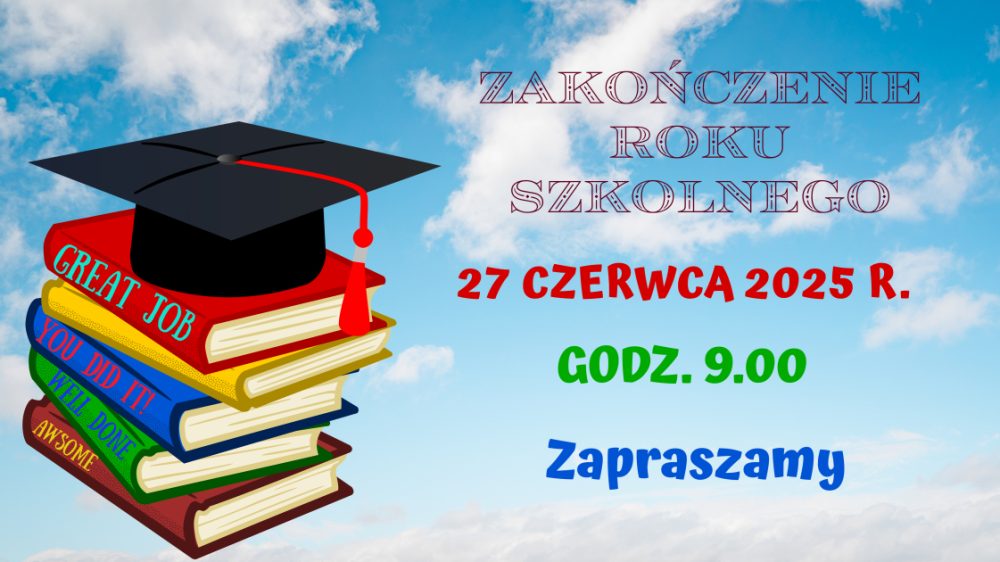 Zakończenie Roku Szkolnego