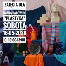 Zajęcia dla kandydatów do liceum sztuk plastycznych – sobota 16-05-2026 g. 10:00-13:00