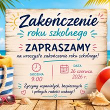 Zakończenie roku Szkolnego